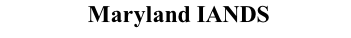 Maryland IANDS